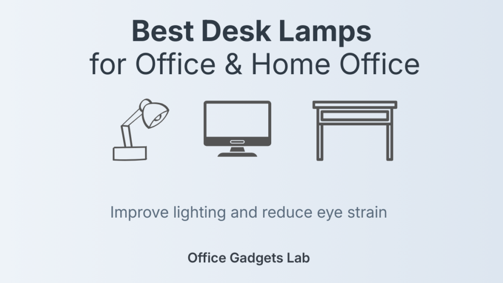 best_desk_lamps_for_office_and_home_office
